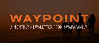 SWAPAfamily Waypoint: September 2022
