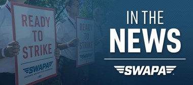 SWAPA in the News: American and Southwest Airlines Face Looming Strikes